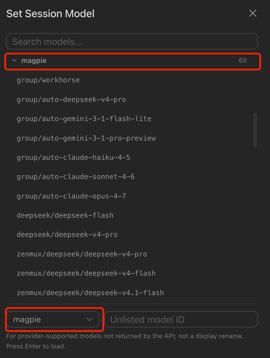 图4｜Set Session Model 弹窗：provider 选 magpie 后，出现 group/workhorse、group/auto-deepseek-v4-pro 这类分组，以及各家直连模型